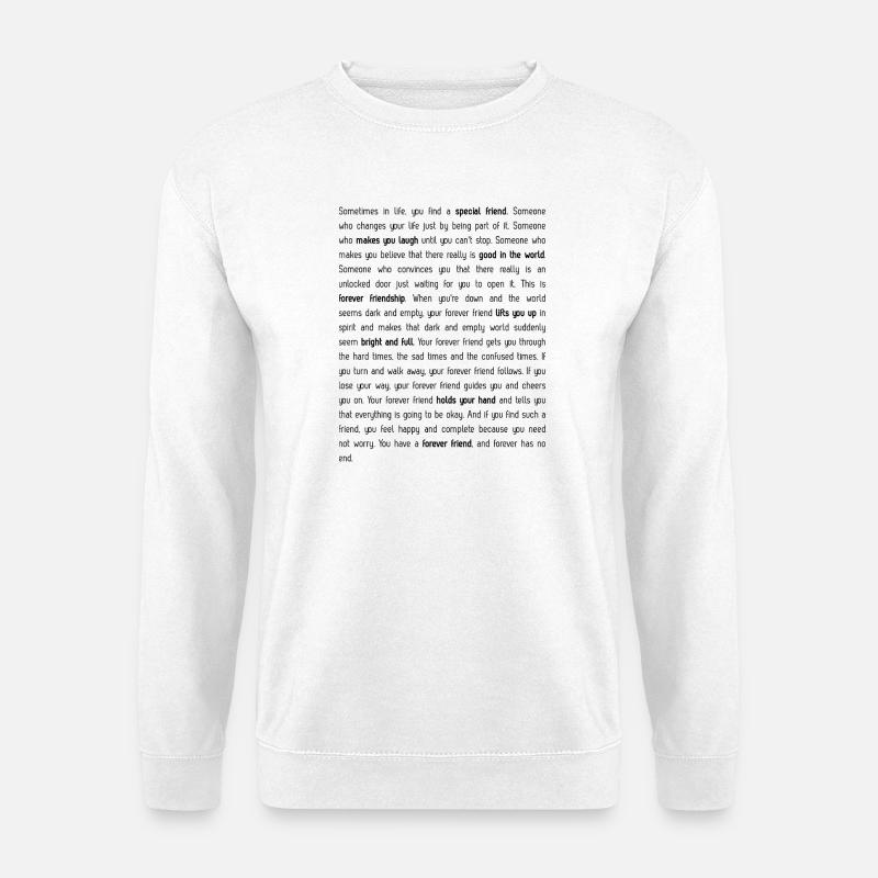 Forever has no end - Unisex Sweatshirt - white