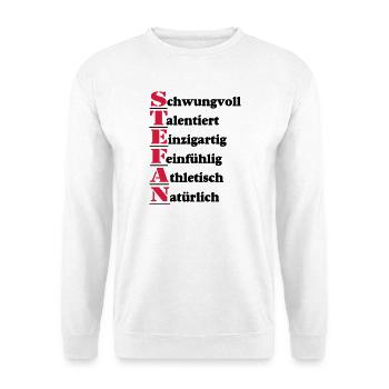 Stefan , Vorname,Namensschild,Name,Fun Shirt (25) - Unisex Pullover - Weiß - Vorne
