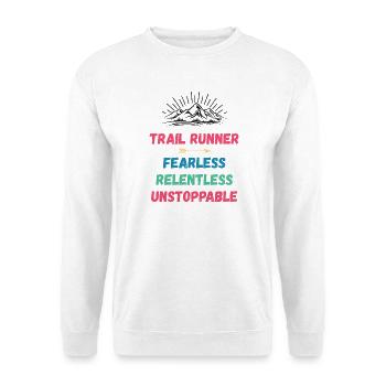 Coureur de trail - Intrépide. Implacable. Imparable. - Sweat-shirt Unisexe - blanc - Devant