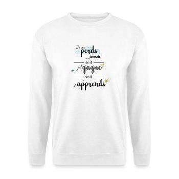 Citation : Je ne perds jamais - Sweat-shirt Unisexe - blanc - Devant