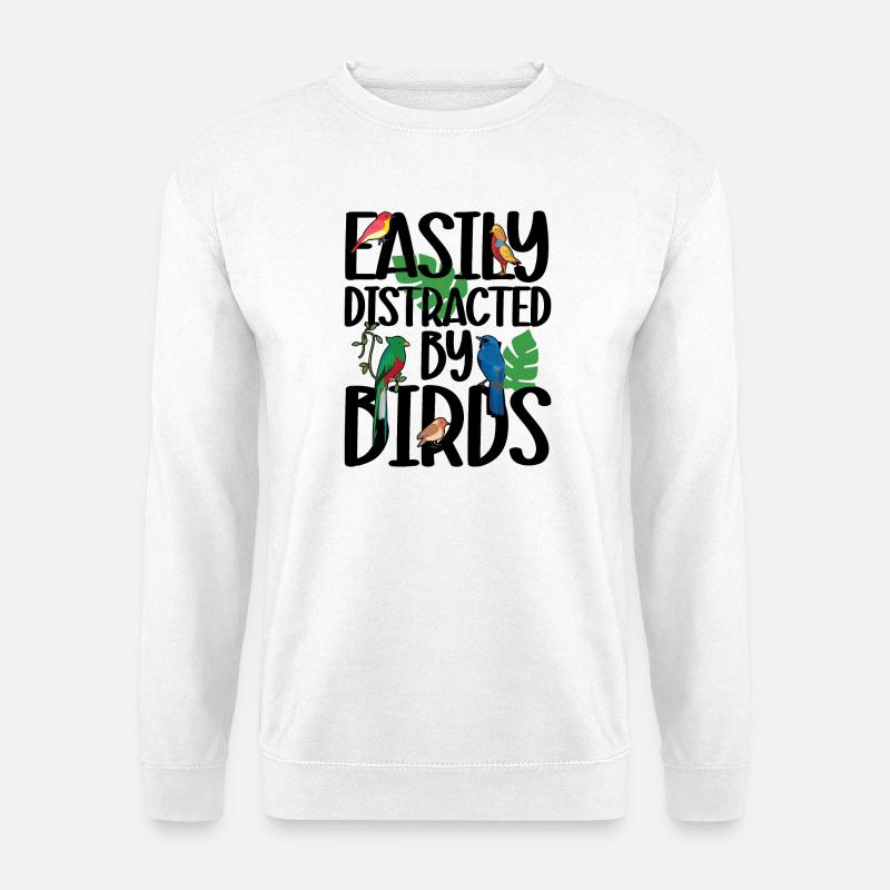 Easily Distracted by Birds - Unisex Sweatshirt - white