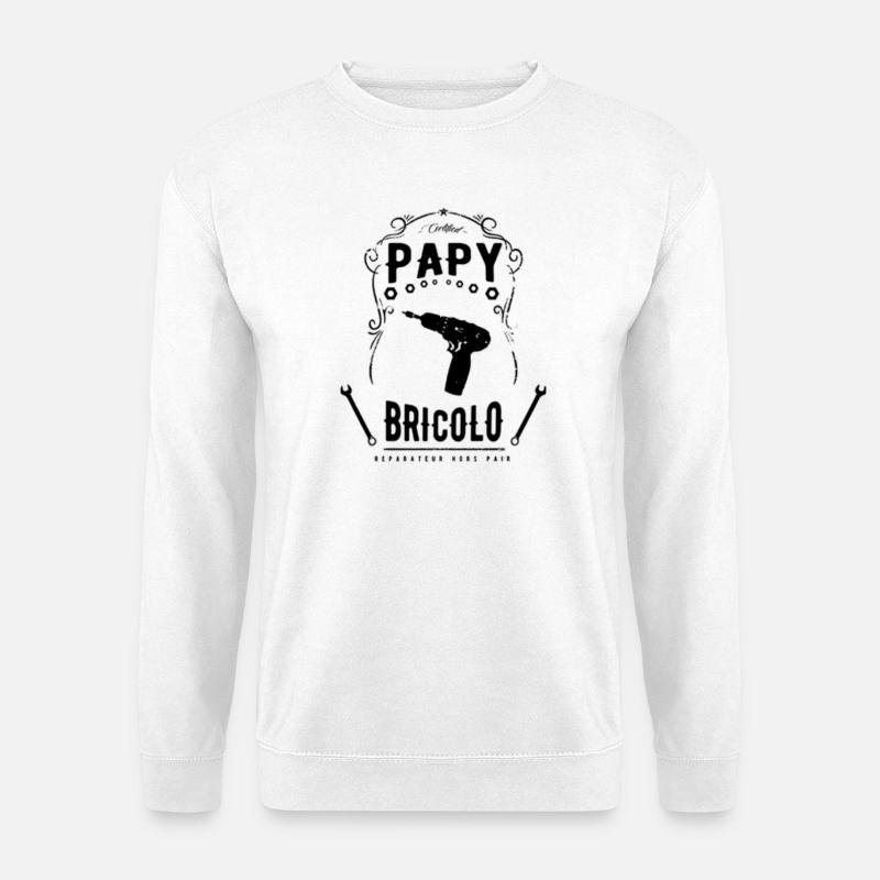 Papi bricolo - Sweat-shirt Unisexe - blanc