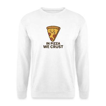 In Pizza We Crust - Unisex Sweatshirt - white - Front