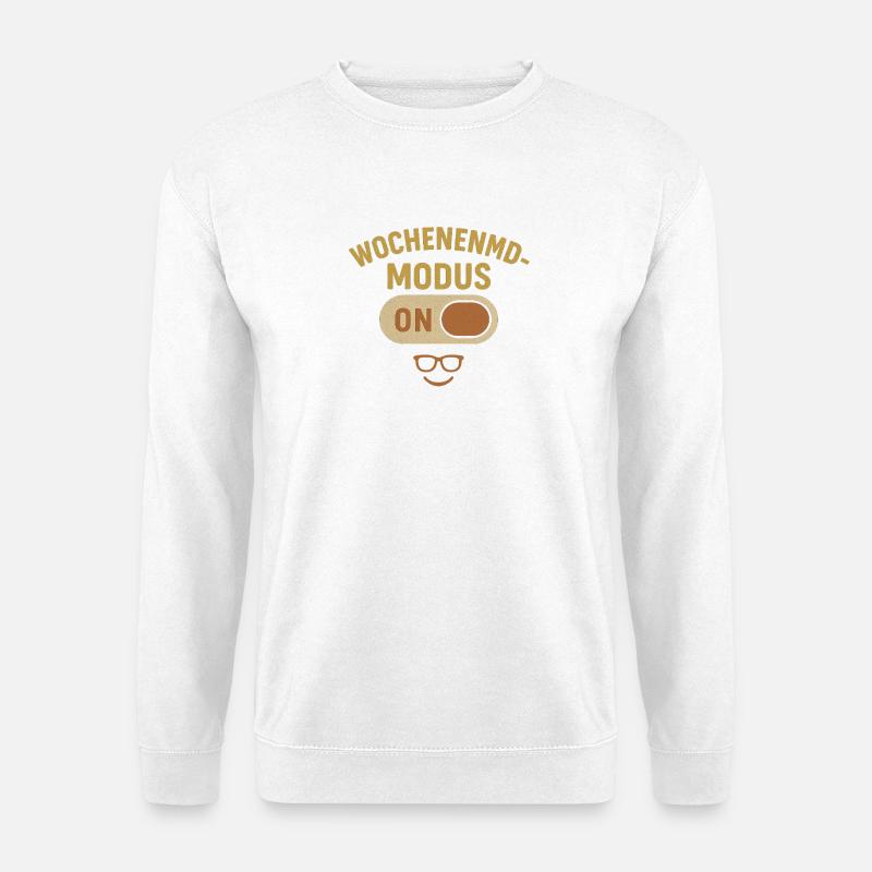 Wochennemodenswitch Humor Design - Unisex Pullover - Weiß