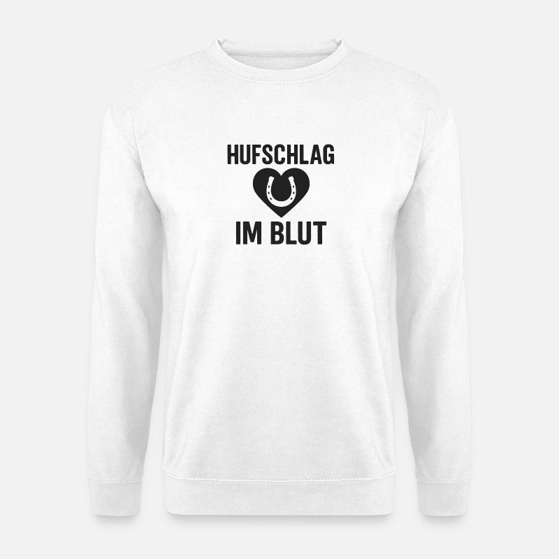 Hufschlag Im Blut, Pferd, Pferdesport - Unisex Pullover - Weiß