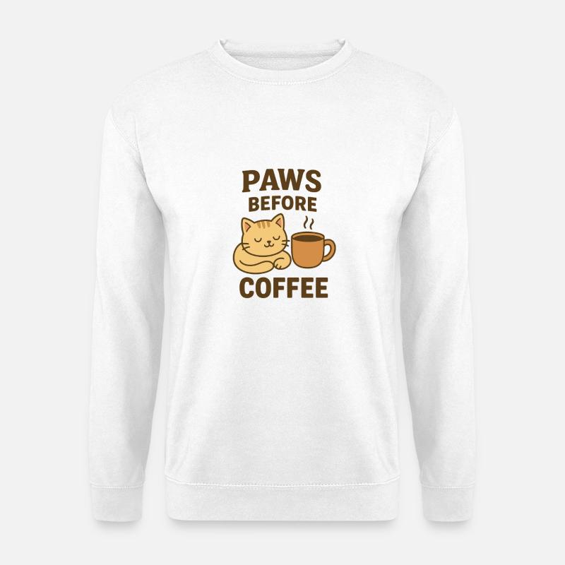 paws before coffee - Unisex Pullover - Weiß