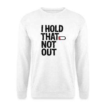 Denglisch Lustig I Hold That Not Out - Unisex Pullover - Weiß - Vorne
