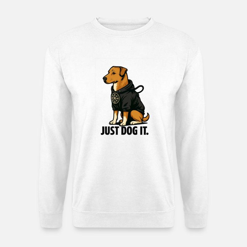 Just Dog It - Unisex Pullover - Weiß