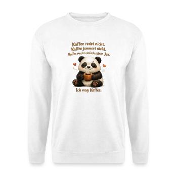Panda Kaffee redet nicht lustiger Kaffee Spruch - Unisex Pullover - Weiß - Vorne