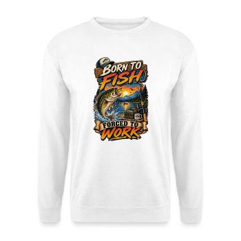 Geboren als Kind des Fischens, gezwungen, Barschfischen zu arbeiten, Papa Tee - Unisex Pullover - Weiß - Vorne - Alina (178cm) & Michal (187cm)