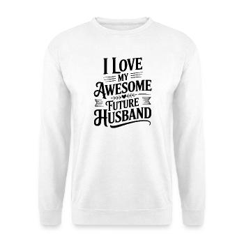 Ich liebe meinen großartigen zukünftigen Ehemann - Unisex Pullover - Weiß - Vorne - Alina (178cm) & Michal (187cm)
