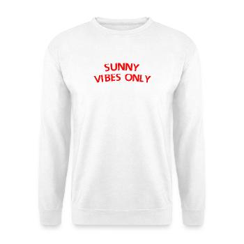 Nur sonnige Vibes - Unisex Pullover - Weiß - Vorne - Alina (178cm) & Michal (187cm)