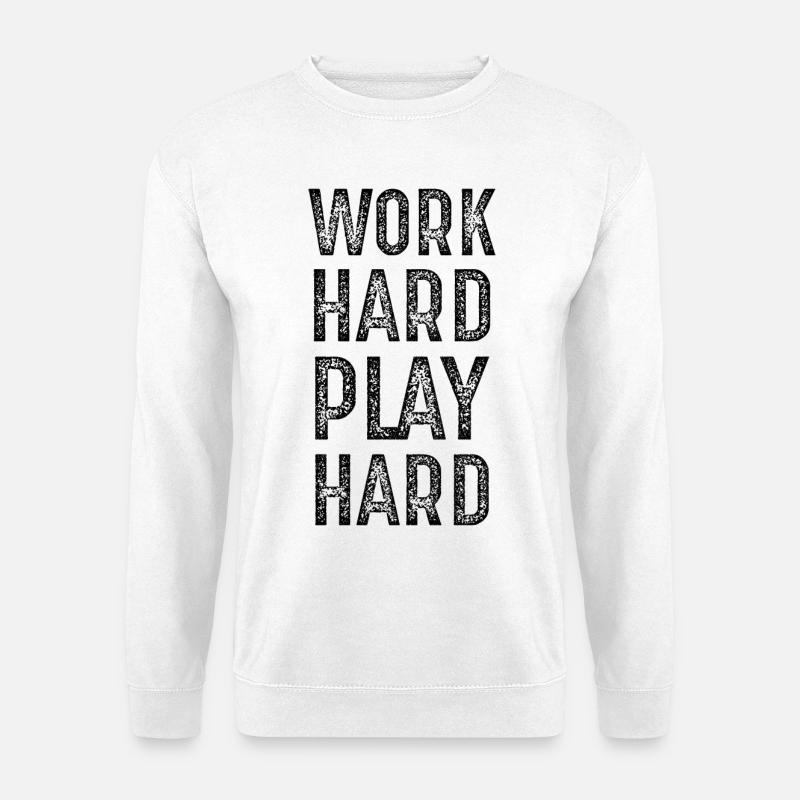 hart arbeiten hart spielen - Unisex Pullover - Weiß