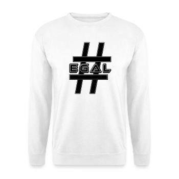 Hashtag EGAL Job Liebeskummer Gleichgültig - Unisex Pullover - Weiß - Vorne