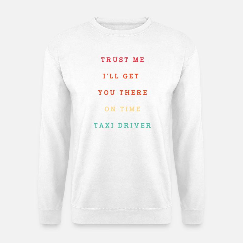 Taxi Taxifahrer - Unisex Pullover - Weiß