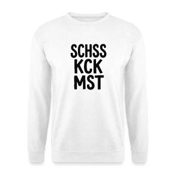 Schss Kck Mst – Fluch-Spruch Statement - Unisex Pullover - Weiß - Vorne - Alina (178cm) & Michal (187cm)