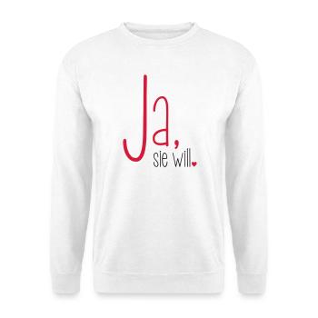 Ja sie will Junggesellin Junggesellenabschied - Unisex Pullover - Weiß - Vorne