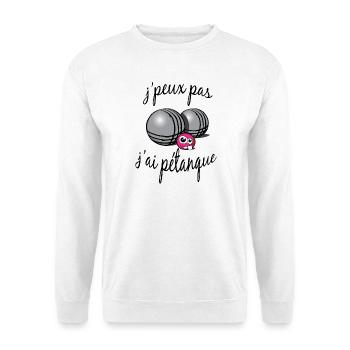 j'peux pas j'ai pétanque - Sweat-shirt Unisexe - blanc - Devant