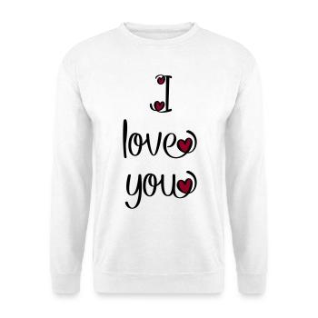 I love you - Unisex Pullover - Weiß - Vorne
