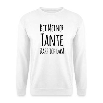 Bei Tante darf ich das! - Unisex Pullover - Weiß - Vorne