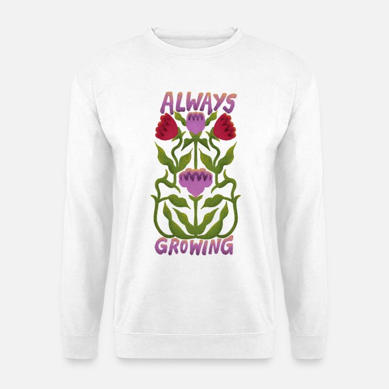 Always Growing - Unisex Pullover - Weiß