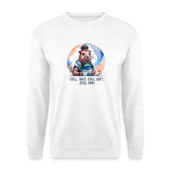 Still Tired. Still Soft. Still Mom. New Mom Design - Unisex Sweatshirt - white - Front