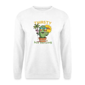 Cactus Vibes – Dry, Cool & Alive - Unisex Sweatshirt - white - Front