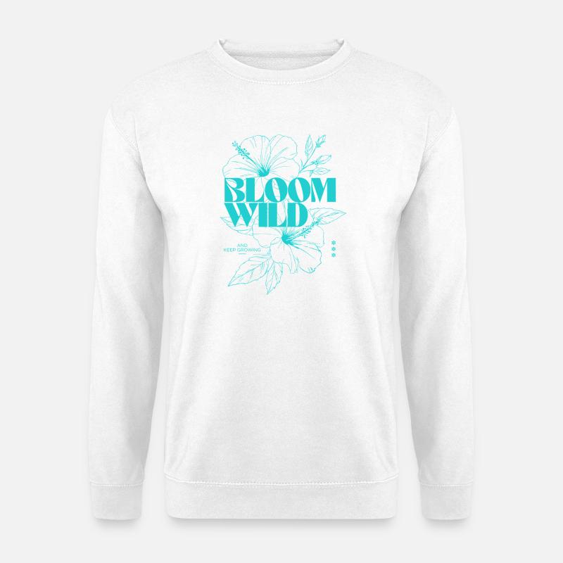 Bloom Wild Floral Typografie Design - Unisex Pullover - Weiß