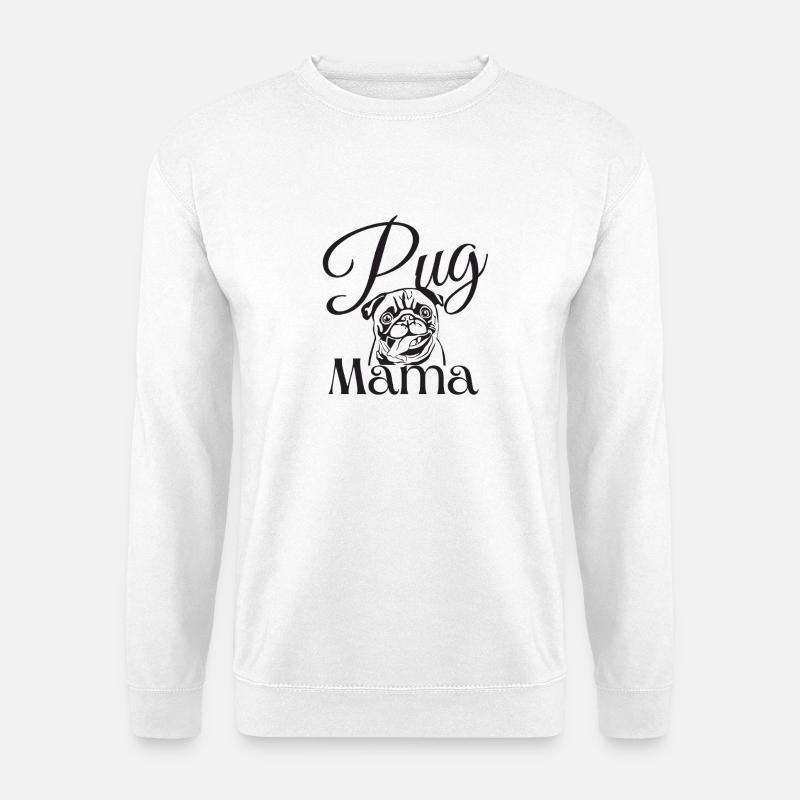 Mops-Mama - Unisex Pullover - Weiß