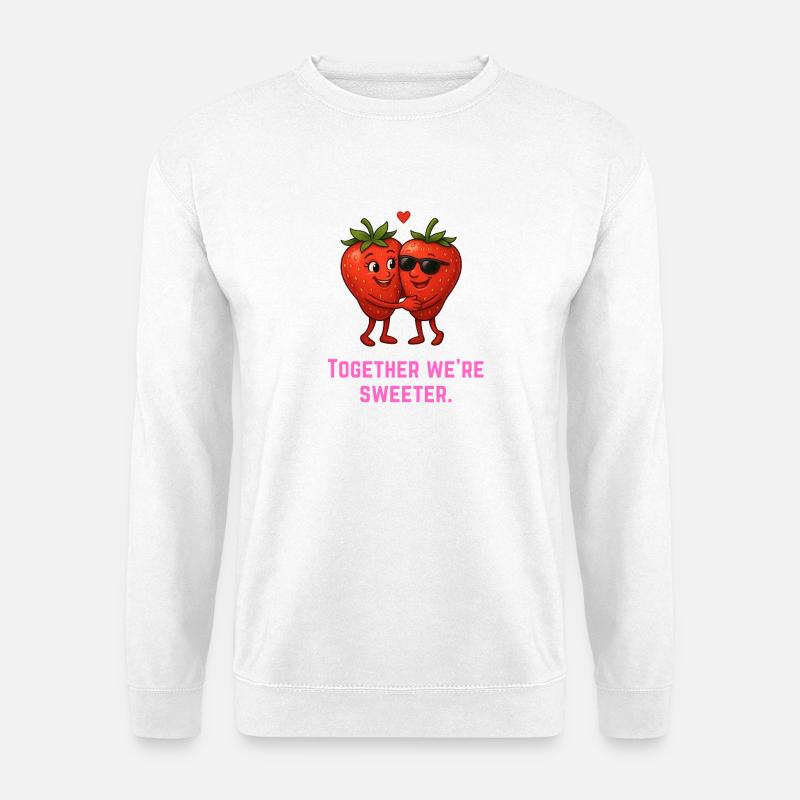 Together we are sweeter - Erdbeeren süß - Unisex Sweatshirt - white