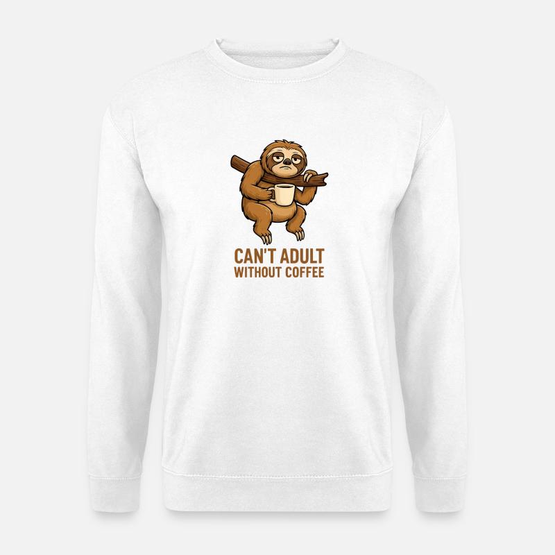 Kaffee-Sloth: Nie Erwachsen Ohne Kaffee - Unisex Pullover - Weiß