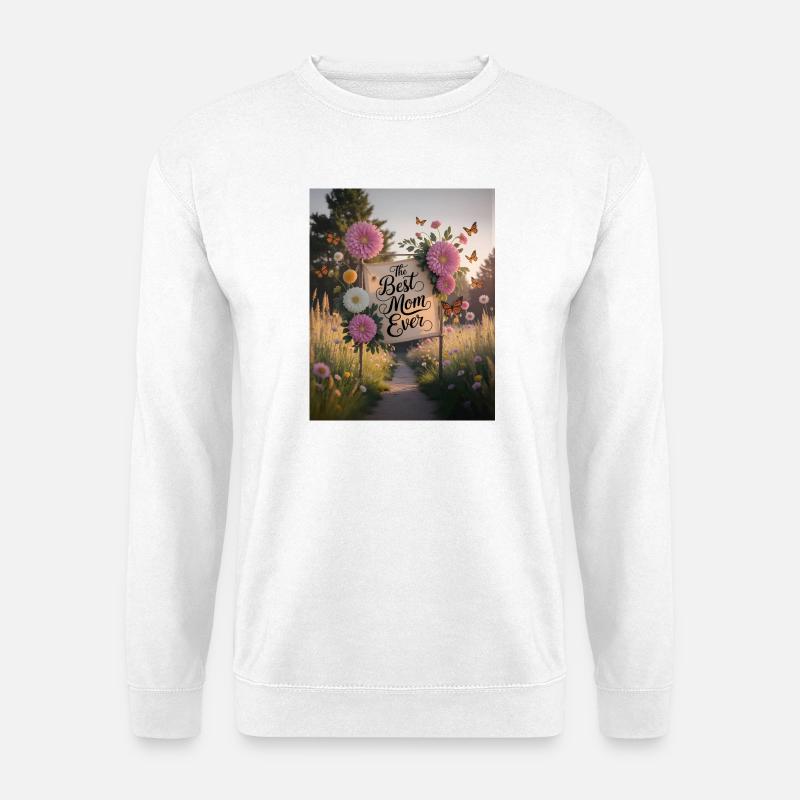 Beste Mama Ever Gartenzauber - Unisex Pullover - Weiß
