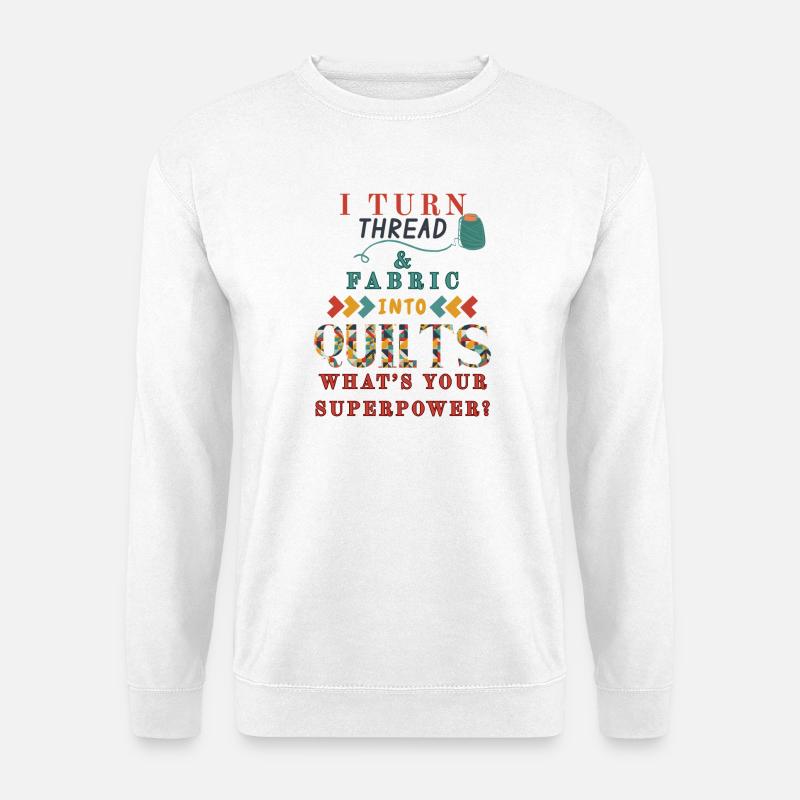 Faden & Quilt – Deine Superkraft - Unisex Pullover - Weiß