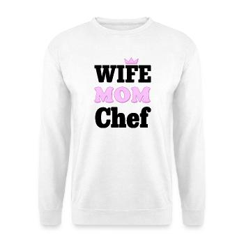 Wife Mom Chef - Statement Design für Mütter - Unisex Pullover - Weiß - Vorne