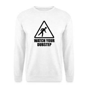 Watch your DUBstep - Parodie (Farbe änderbar) - Unisex Pullover - Weiß - Vorne - Alina (178cm) & Michal (187cm)