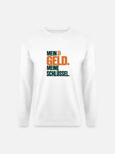 Bitcoin – Mein Geld. Meine Schlüssel. - Unisex Pullover - Weiß