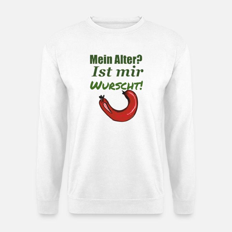 Geburtstagspruch Alter - Unisex Pullover - Weiß