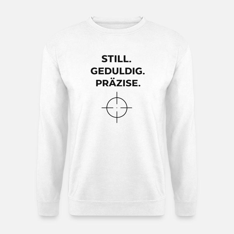 Stille Geduld Präzision - Unisex Pullover - Weiß