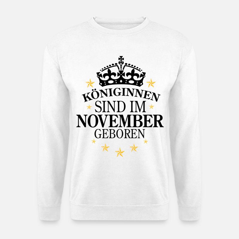 Königinnen November - Unisex Pullover - Weiß