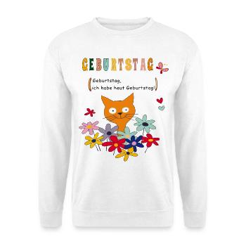 Geburtstag, Happy Birthday - Unisex Sweatshirt - white - Front