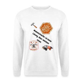 Schlosser Shirt: Passt nicht? Wird passend gemacht - Unisex Pullover - Weiß - Vorne