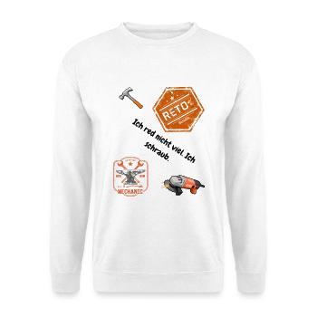 Schlosser Shirt: Passt nicht? Wird passend gemacht - Unisex Pullover - Weiß - Vorne