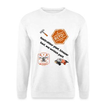 Schlosser Shirt: Passt nicht? Wird passend gemacht - Unisex Pullover - Weiß - Vorne