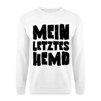 Mein letztes Hemd - Unisex Pullover - Weiß - Vorne - Alina (178cm) & Michal (187cm)
