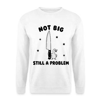 Nicht groß trotzdem ein Problem Gänsehumor - Unisex Pullover - Weiß - Vorne - Alina (178cm) & Michal (187cm)
