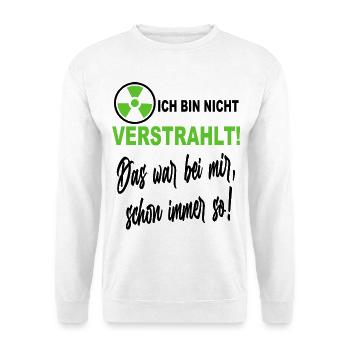 Verstrahlt Ufo Ausserirdische Sprüche Shirt - Unisex Pullover - Weiß - Vorne - Alina (178cm) & Michal (187cm)