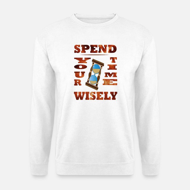 Spend Your Time Wisely - Unisex Sweatshirt - white