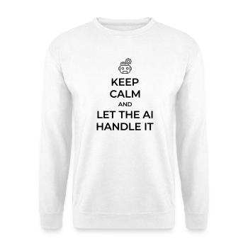Lass die KI das regeln – sarkastischer Technik-Witz - Unisex Pullover - Weiß - Vorne