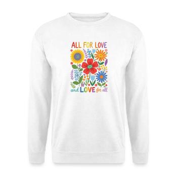 LGBTQ-Pride-Monat – Alles für Liebe und Liebe für Alle - Unisex Pullover - Weiß - Vorne