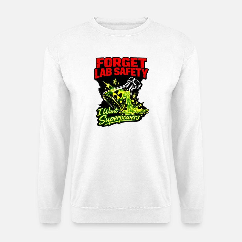 Lab-Safety Goodbye: Superpowers - Unisex Sweatshirt - white